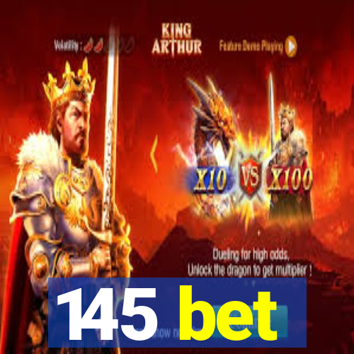 145 bet